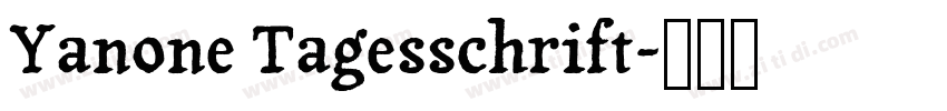 Yanone Tagesschrift字体转换